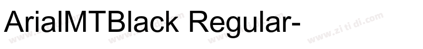 ArialMTBlack Regular字体转换